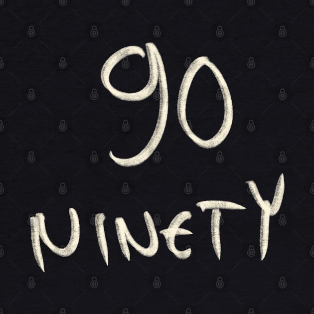 Hand Drawn Letter Number 90 Ninety by Saestu Mbathi